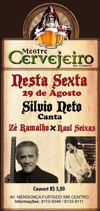 Hoje: Silvio Neto canta Zé Ramalho e Raul Seixas, no Mestre Cervejeiro Bar