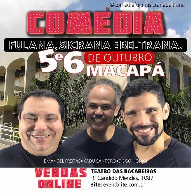 Comédia ‘Fulana, Sicrana e Beltrana’ promete divertir público do AP com três amigas inusitadas