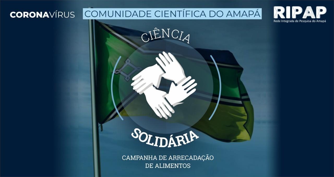 Embrapa participa da campanha “Ciência Solidária” no Amapá