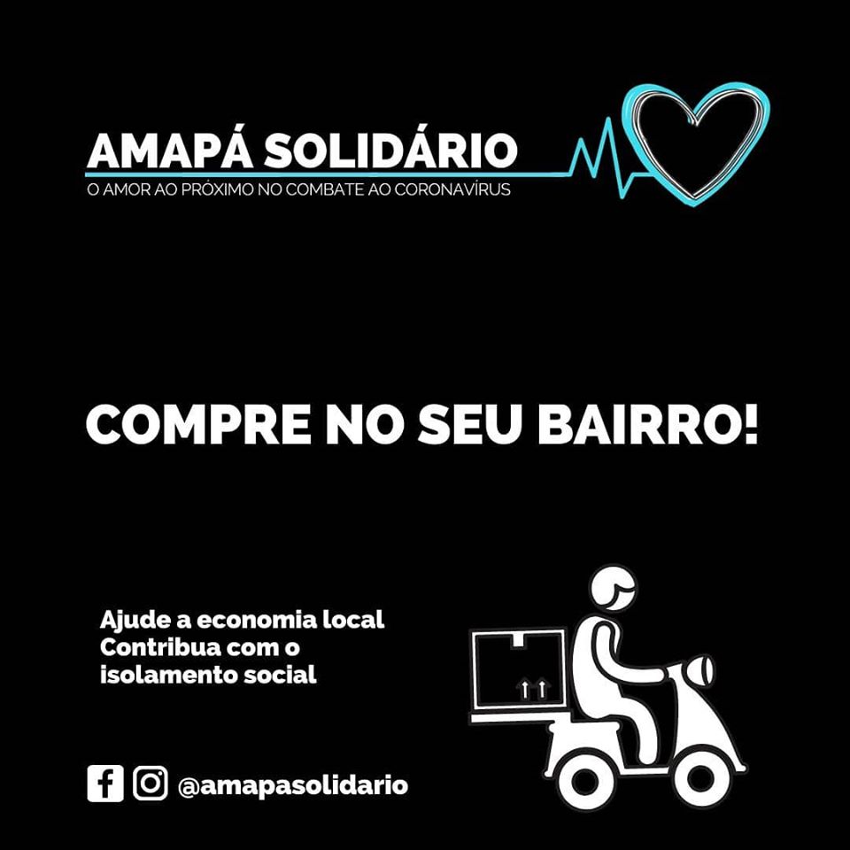 Amapá Solidário: Incentivo ao comércio local (compre no seu bairro)