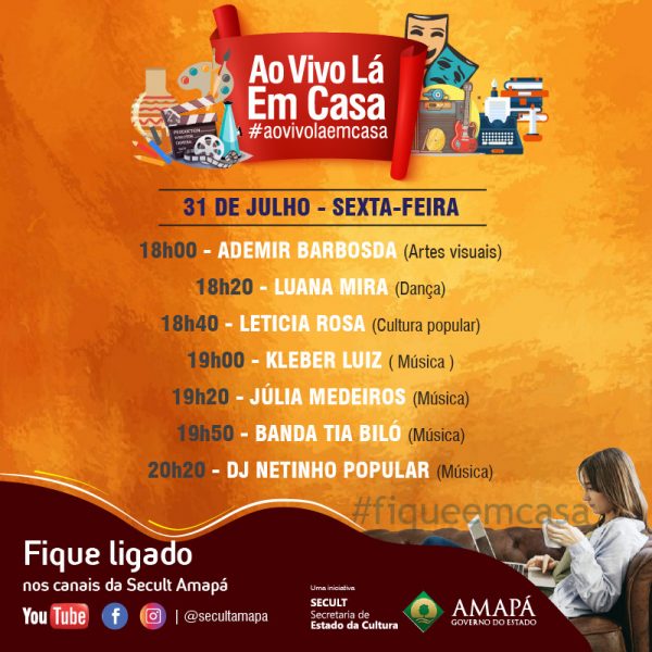Ao Vivo Lá Em Casa: Última sexta do mês de julho terá programação virtual nas redes sociais da Secult/AP