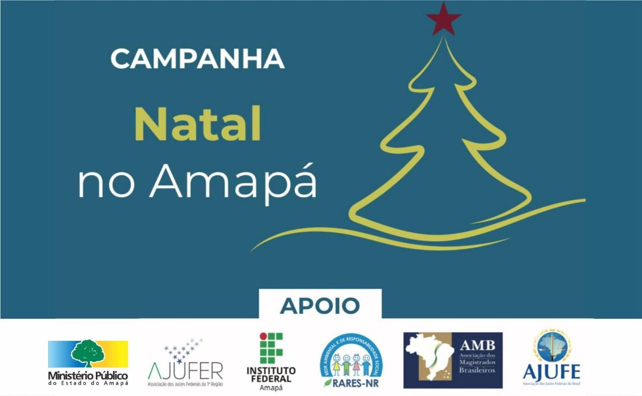 MP-AP é parceiro da “Campanha Natal no Amapá” para a distribuição de cestas básicas no Estado