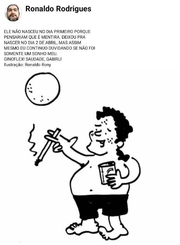 Segundo de abril (lá vem o Gino de novo) – Crônica de Ronaldo Rodrigues