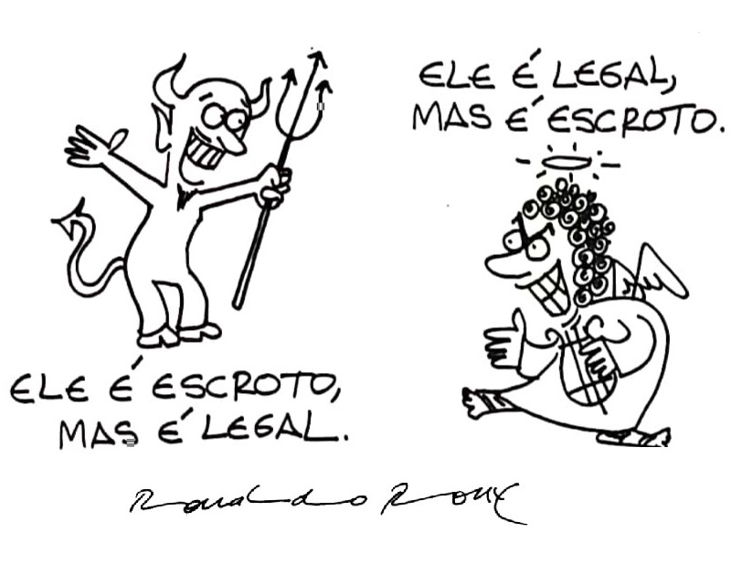 Escrotos legais, falsos bacanas e a velha conveniência – Crônica de Elton Tavares (ilustrada por Ronaldo Rony)