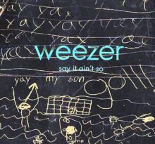 Música de agora: Say It Ain’t So (Diga Que Não É Assim) – Weezer