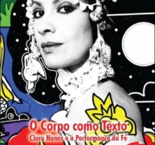 Professor do curso de Teatro lança livro sobre cantora Clara Nunes