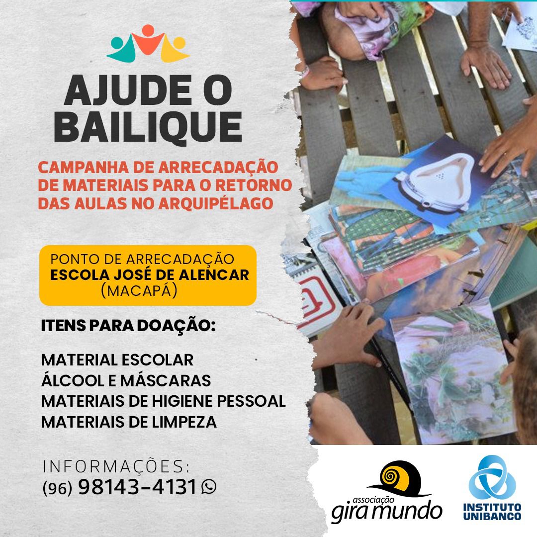 Associação Gira Mundo e Instituto  Unibanco promovem campanha em prol do Bailique