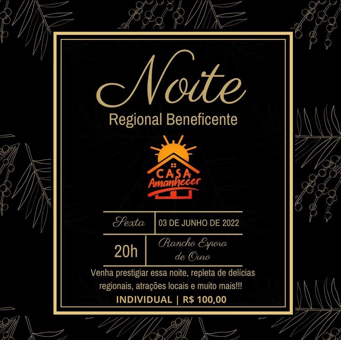 Casa Amanhecer realiza Noite Regional Beneficente para o apoio de pessoas com câncer