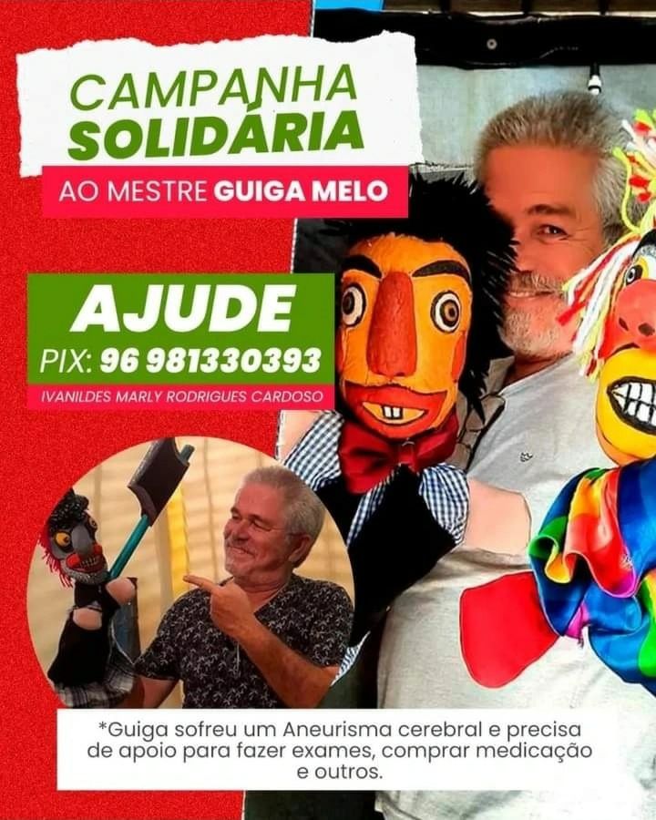 Campanha de arrecadação em prol da saúde do mestre bonequeiro Guiga Melo