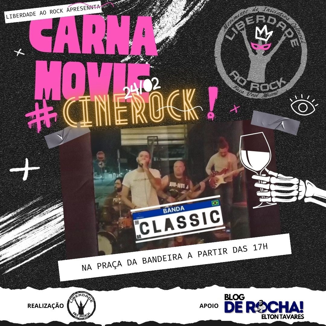Neste sábado (24), rola Liberdade ao Rock apresenta: Carna Movie