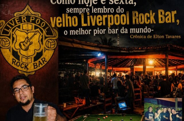 Como hoje é sexta, sempre lembro do velho Liverpool Rock Bar, o melhor pior bar da mundo- Crônica de Elton Tavares